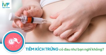 Tiêm kích trứng có đau như bạn nghĩ không?