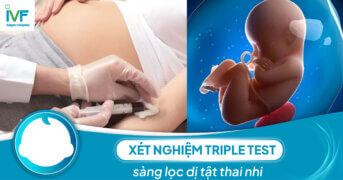 Xét nghiệm Triple Test và thai tuần thứ mấy thực hiện được?