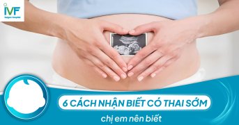 6 cách nhận biết có thai sớm chị em nên biết