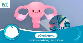 5 bước duy trì độ pH âm đạo cho các chị em 